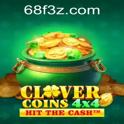 Descubra o Mundo de Emoção em CloverCoins4x4 com 68FBet